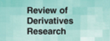 Review of Derivatives Research